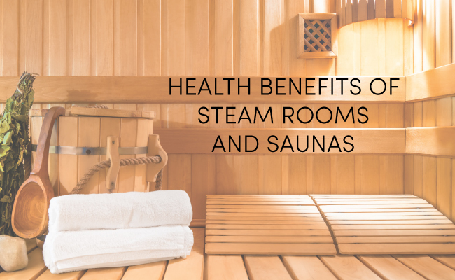 The Benefits Sauna Steam Baths Offer